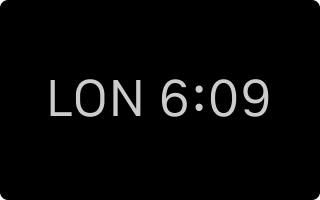 The letters L, O, N displayed above the time six oh nine.
