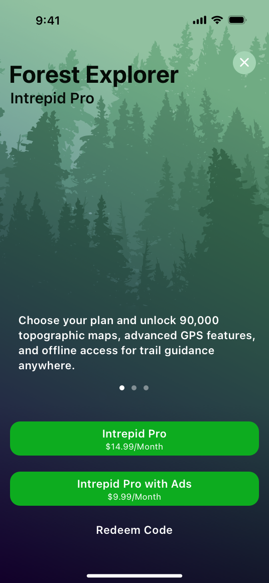 A screenshot of the Forest Explorer app running on iPhone. The screenshot displays a forested area as the first of three images in the top half of the screen. Below the image are three buttons with subscription options: Intrepid Pro, which costs $14.99 per month; Intrepid Pro with Ads, which costs $9.99 per month; and Redeem Code.