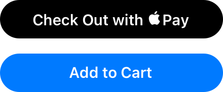An illustration showing a Check Out with Apple Pay button above a custom Add to Cart button. Both buttons have the maximum corner radius, which results in a capsule-shaped appearance.