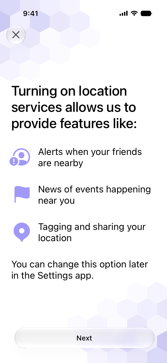 A screenshot of an app’s pre-alert screen that includes a Close button in the top-left corner. The Next button appears near the bottom of the screen.