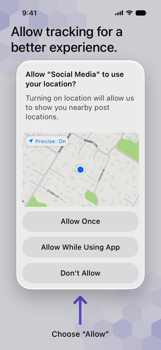 A screenshot of an app’s pre-tracking message that reads Allow tracking for a better experience. The app’s custom screen also includes an upward-pointing arrow and the words Choose Allow in the lower third of the screen.