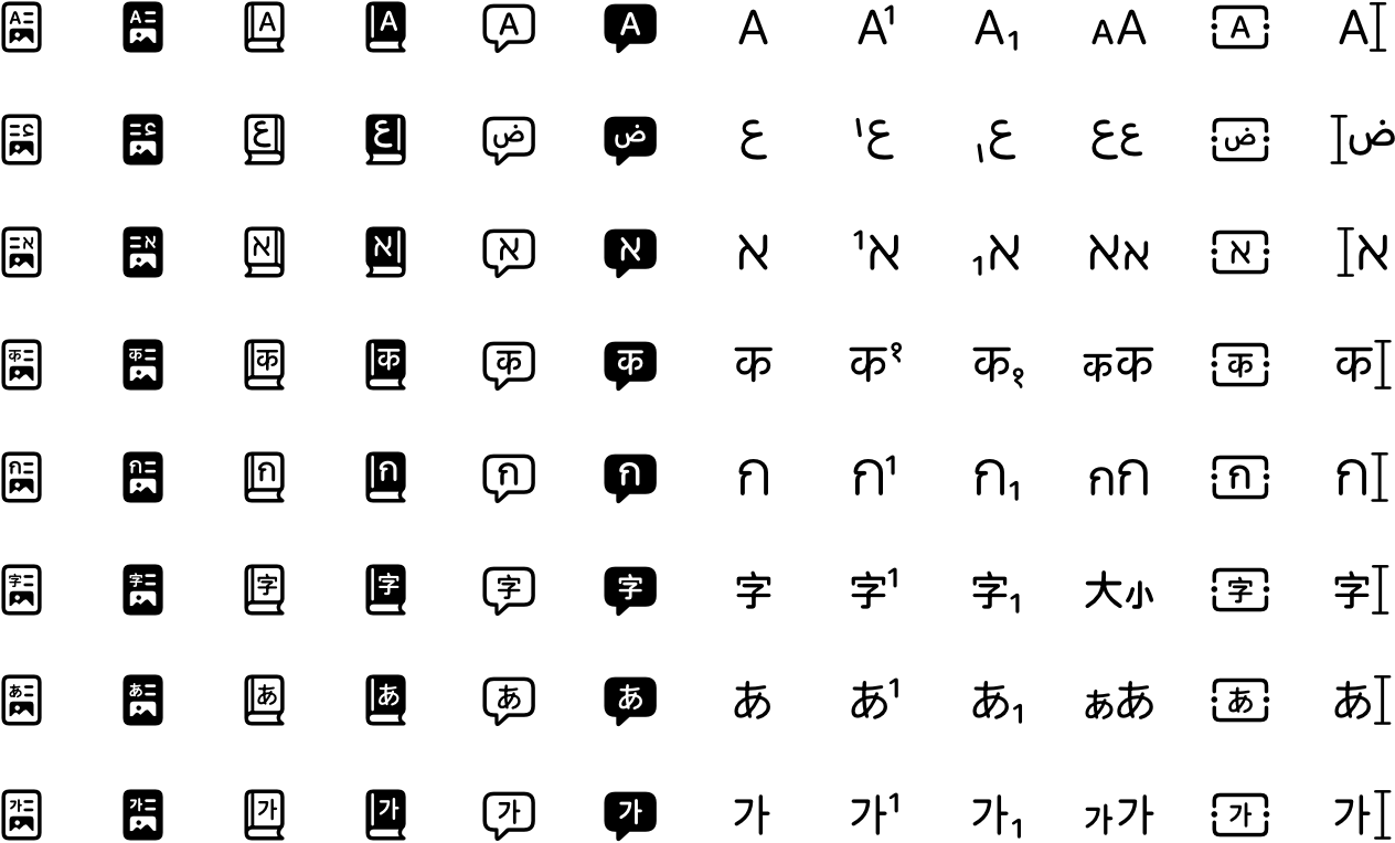 A diagram with eight rows of the same twelve symbols, where each row shows a localized version of the symbol. From the left the symbols are doc rich text, doc rich text fill, character book closed, character book closed fill, character bubble, character bubble fill, character, text format superscript, text format subscript, text format size, character text box, and character cursor I beam.