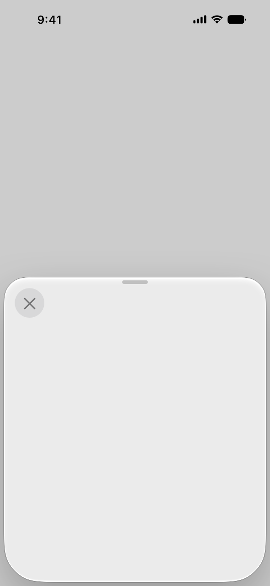 An illustration showing an iPhone screen in portrait orientation containing a solid rounded rectangle that occupies half of the screen, representing a half-screen sheet. A rounded close button appears in the upper-left corner of the sheet.