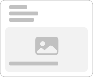 An illustration showing a layout of text and images in an interface. Three bars that represent text are left-aligned above a rounded rectangle area. A placeholder image is centered in the area, above another bar at the bottom edge. The bar inside the area is left-aligned.