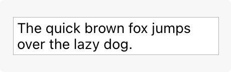 A partial screenshot of a text field that contains a sentence that wraps to two lines.