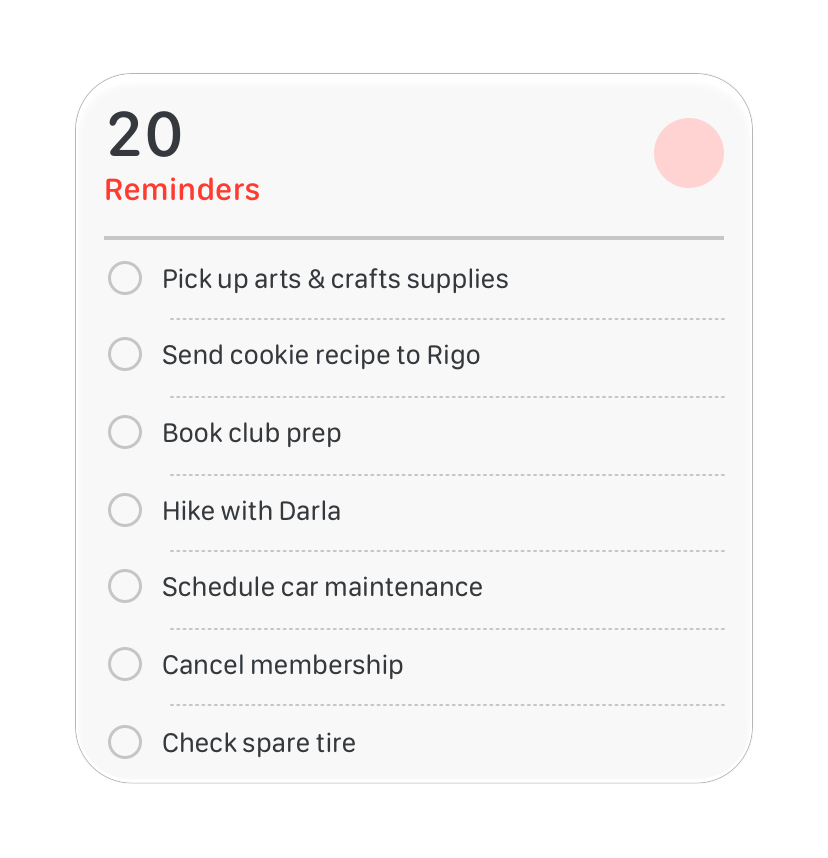 An image of the large Reminders widget with a toggle for each task. None of the tasks is complete.